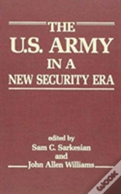 U.S.Army In A New Security Era