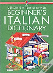 Usborne Beginner'S Italian Dictionary