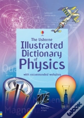 Usborne Illustrated Dictionary Of Physics