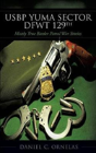 Usbp Yuma Sector Dfwt 129th - Preview