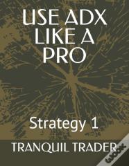 Use Adx Like A Pro