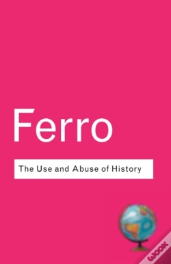 Capa do artigo Use And Abuse Of History