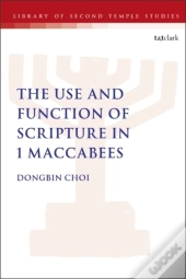 Use And Function Of Scripture In 1 Maccabees