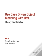 Use Case Driven Object Modeling With Umltheory And Practice
