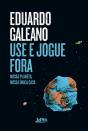 Use E Jogue Fora: Nosso Planeta, Nossa Única Casa - Preview