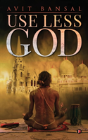 Use Less God - Preview