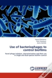 Capa do artigo Use Of Bacteriophages To Control Biofilms