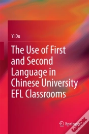 Capa do artigo Use Of First And Second Language In Chinese University Efl Classrooms