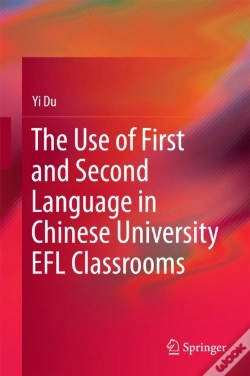 Capa do artigo Use Of First And Second Language In Chinese University Efl Classrooms