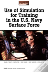 Use Of Simulation For Training In The U.S. Navy Surface Force