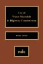 Use Of Waste Materials Used In Highway Construction - Preview