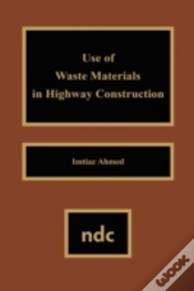 Capa do artigo Use Of Waste Materials Used In Highway Construction
