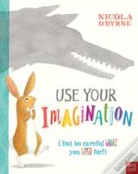 Use Your Imagination