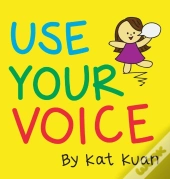 Use Your Voice