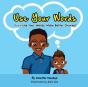 Use Your Words - Preview