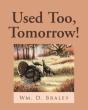 Used Too, Tomorrow! - Preview