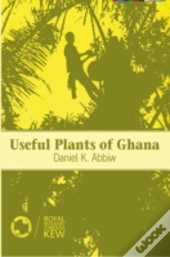 Useful Plants Of Ghana