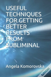 Capa do artigo Useful Techniques For Getting Better Results From Subliminal