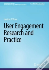 User Engagement Research And Practice