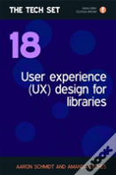 User Experience (Ux) Design For Libraries
