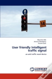User Friendly Intelligent Traffic Signal