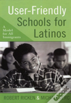 User-Friendly Schools For Latinos
