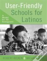 User-Friendly Schools For Latinos