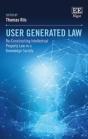 User Generated Law - Re-Constructing Intellectual Property Law In A Knowledge Society - Preview