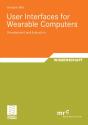 User Interfaces For Wearable Computers - Preview