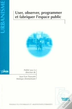 Capa do artigo User, Observer, Programmer Et Fabriquer L'Espace Public