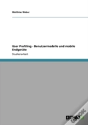 Capa do artigo User Profiling - Benutzermodelle Und Mobile Endgerate