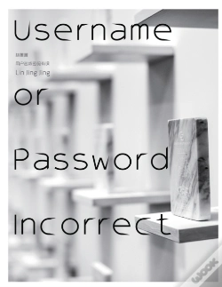 Capa do artigo Username Or Password Incorrect