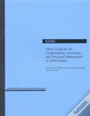 Users' Guide For The Compensation, Accessions And Personnel Management (Capm) Model