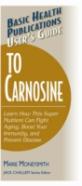 User'S Guide To Carnosine