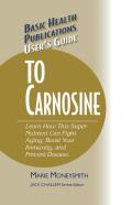 User'S Guide To Carnosine
