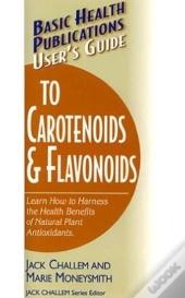 User'S Guide To Carotenoids & Flavonoids