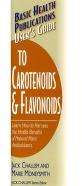 User'S Guide To Carotenoids & Flavonoids