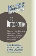 User'S Guide To Detoxification