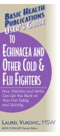 User'S Guide To Echinacea And Other Cold & Flu Fighters - Preview