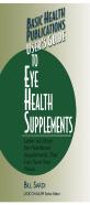 User'S Guide To Eye Health Supplements
