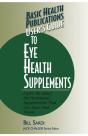 User'S Guide To Eye Health Supplements - Preview