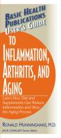 User'S Guide To Inflammation, Arthritis, And Aging - Preview