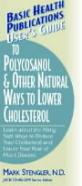 User'S Guide To Polycosanol And Other Natural Ways To Lower Cholesterol