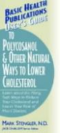 User'S Guide To Polycosanol And Other Natural Ways To Lower Cholesterol - Preview