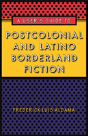 User'S Guide To Postcolonial And Latino Borderland Fiction - Preview