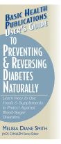 User'S Guide To Preventing & Reversing Diabetes Naturally - Preview