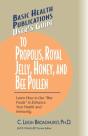User'S Guide To Propolis, Royal Jelly, Honey And Bee Pollen - Preview