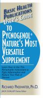 User'S Guide To Pycnogenol - Preview