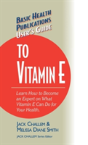 User'S Guide To Vitamin E - Preview
