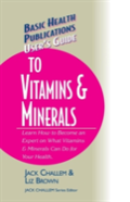 User'S Guide To Vitamins & Minerals